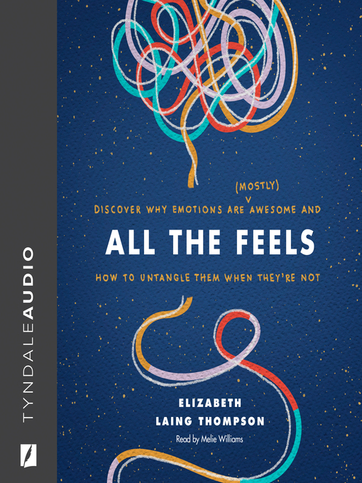 Title details for All the Feels by Elizabeth Laing Thompson - Wait list